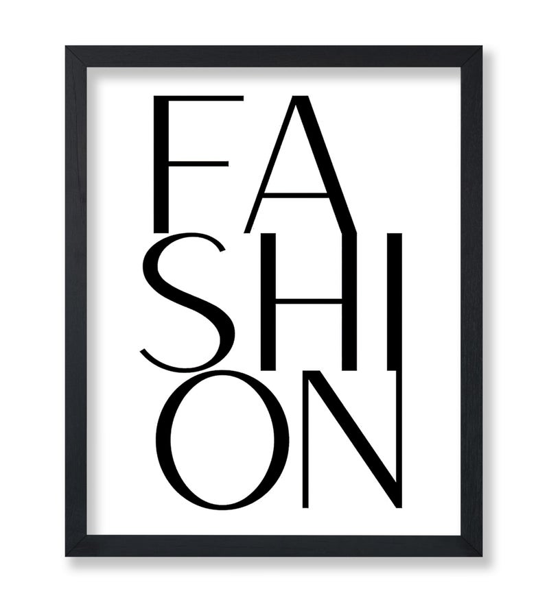 Poster Master Fashion Poster - Typography Print - Trendy Wall Art - Modern Art - Gift for Men, Women & Fashionista - Minimal Wall Decor for Living Room, Bedroom or Office - 8x10 UNFRAMED Wall Art - Image 1