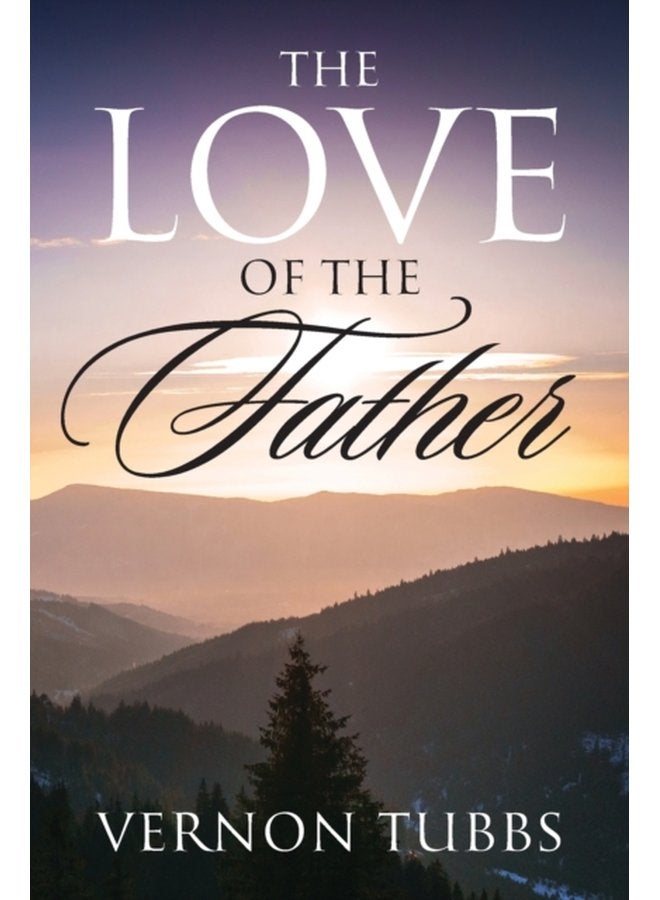 The Love Of The Father - Paperback