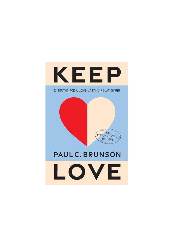 Keep Love: 21 Truths for a Long-Lasting Relationship - Image 1