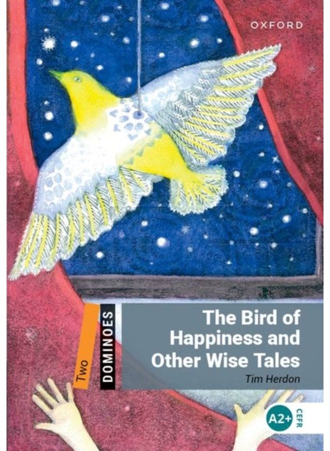 Dominoes Two The Bird of Happiness and Other Wise Tales - Paperback