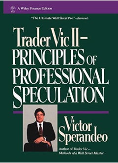 Trader Vic II: Principles of Professional Speculation 
