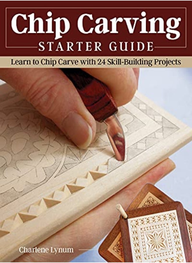 Chip Carving Starter Guide 