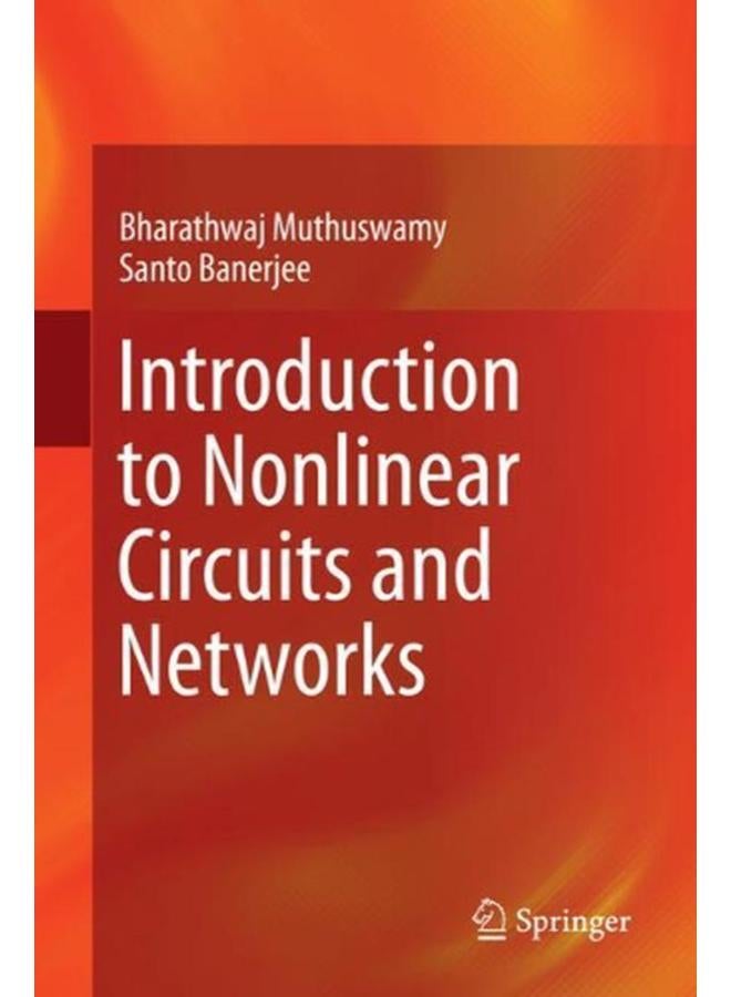 Introduction to Nonlinear Circuits and Networks