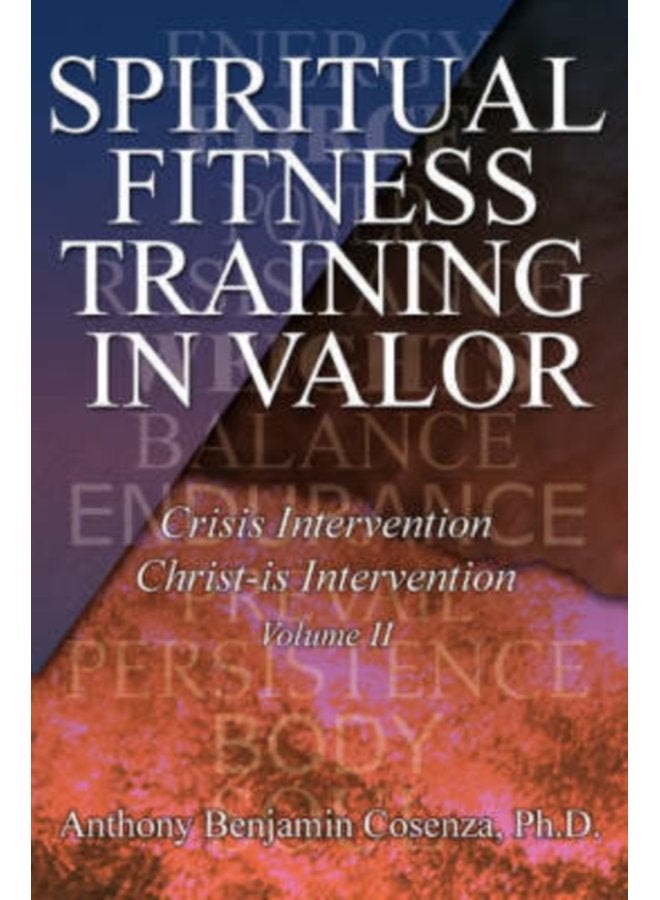 Spiritual Fitness Training In Valor Crisis Intervention Christ Is Intervention - Hardback
