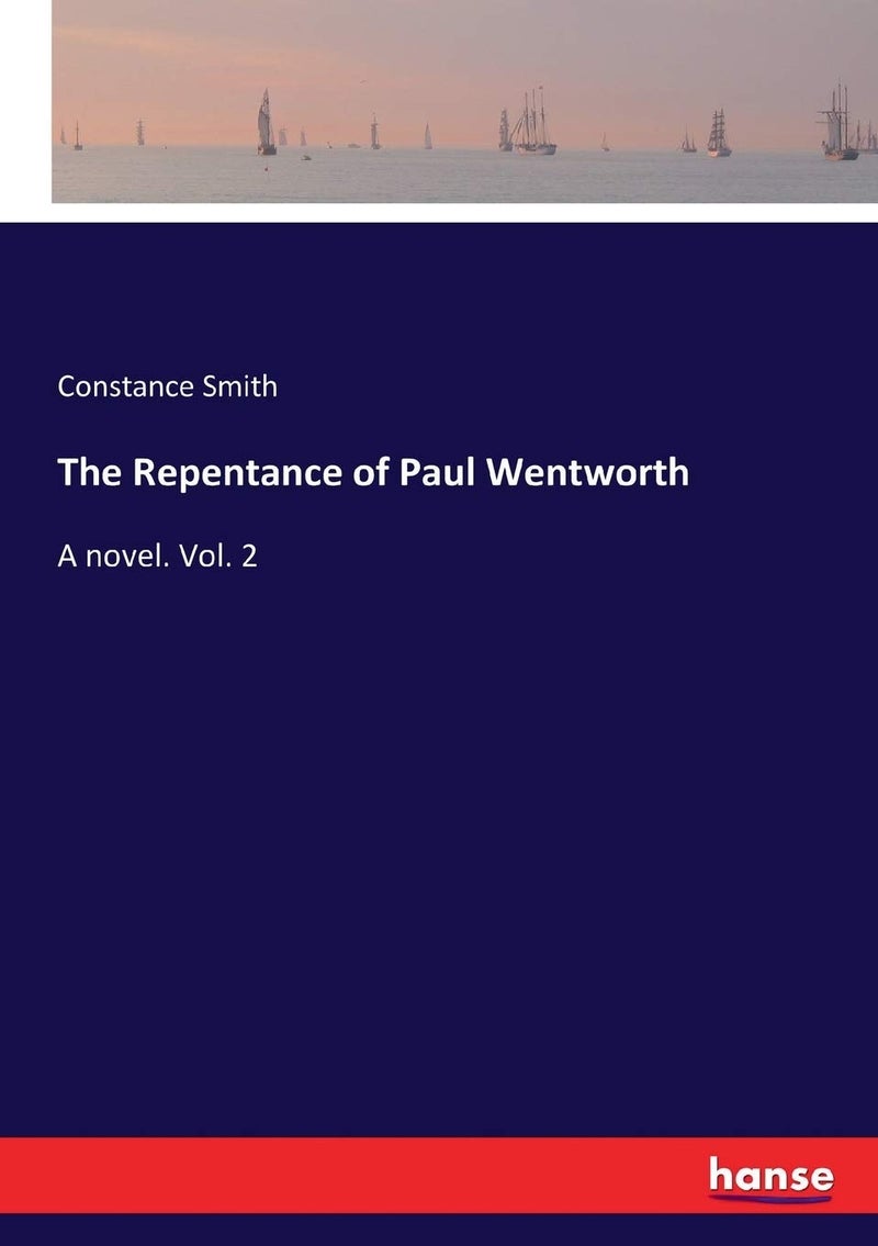 The Repentance of Paul Wentworth: A novel. Vol. 2 - Image 1