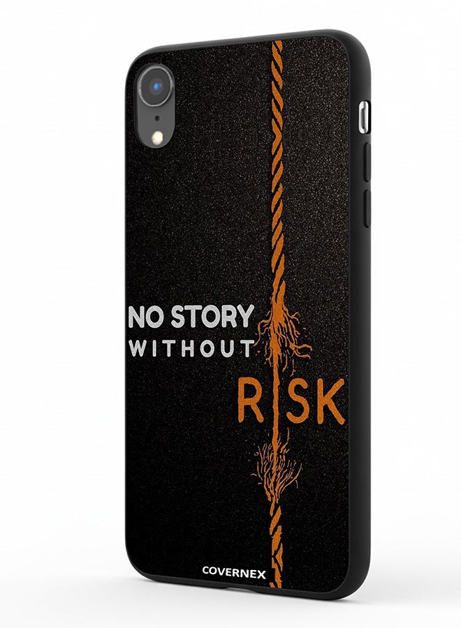 Covernex Apple iPhone XR Protective Case Cover Printed Featuring No Story Without Risk Fraying Rope - Image 1