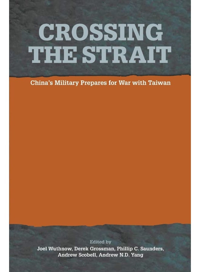 Crossing the Strait: : China's Military Prepares for War with Taiwan - Image 1