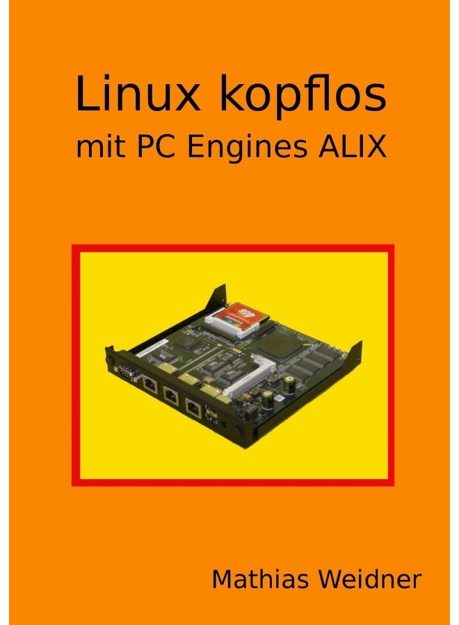 Linux kopflos - mit PC Engines ALIX - Image 1