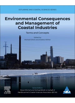 Environmental Consequences and Management of Coastal Industries: Terms and Concepts (Volume 3) 