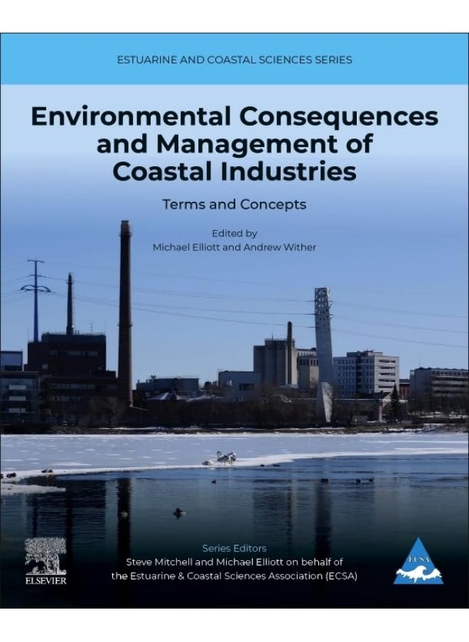 Environmental Consequences and Management of Coastal Industries: Terms and Concepts (Volume 3) 