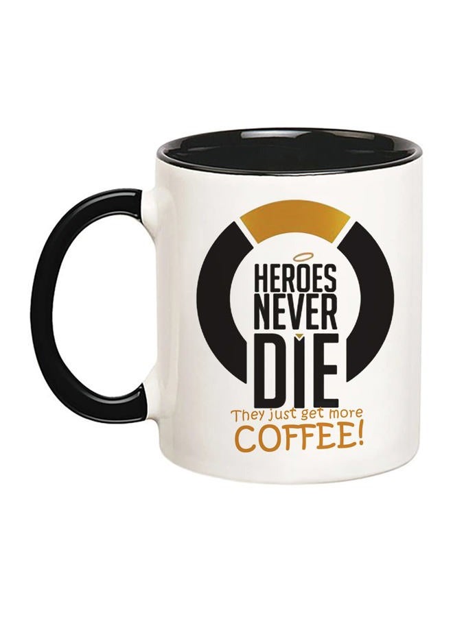 Fonhark Heroes Never Die They Just Get More Coffee, Game Mug, Overwatch, 11 Oz Novelty Coffee Mug/Cup - Image 1