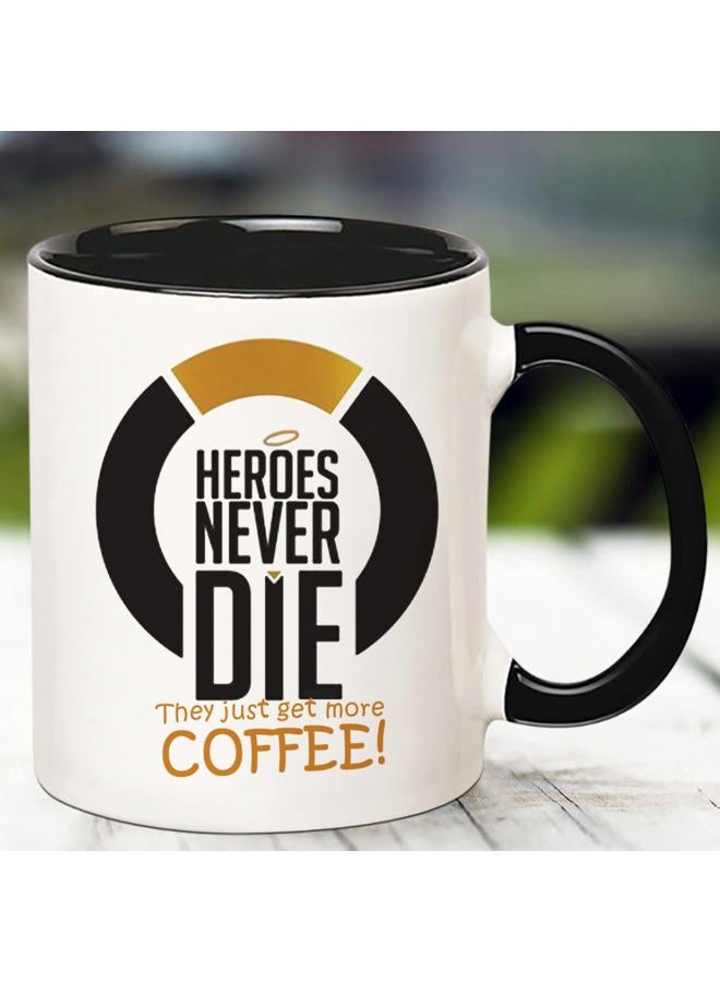 Fonhark Heroes Never Die They Just Get More Coffee, Game Mug, Overwatch, 11 Oz Novelty Coffee Mug/Cup - Image 3
