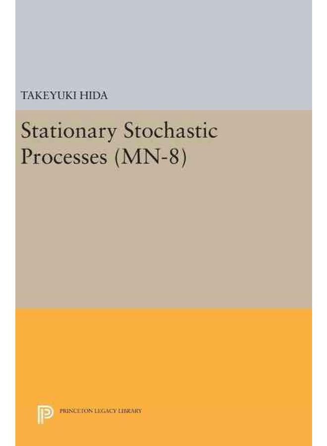 Stationary Stochastic Processes. (MN-8) (Mathematical Notes) 