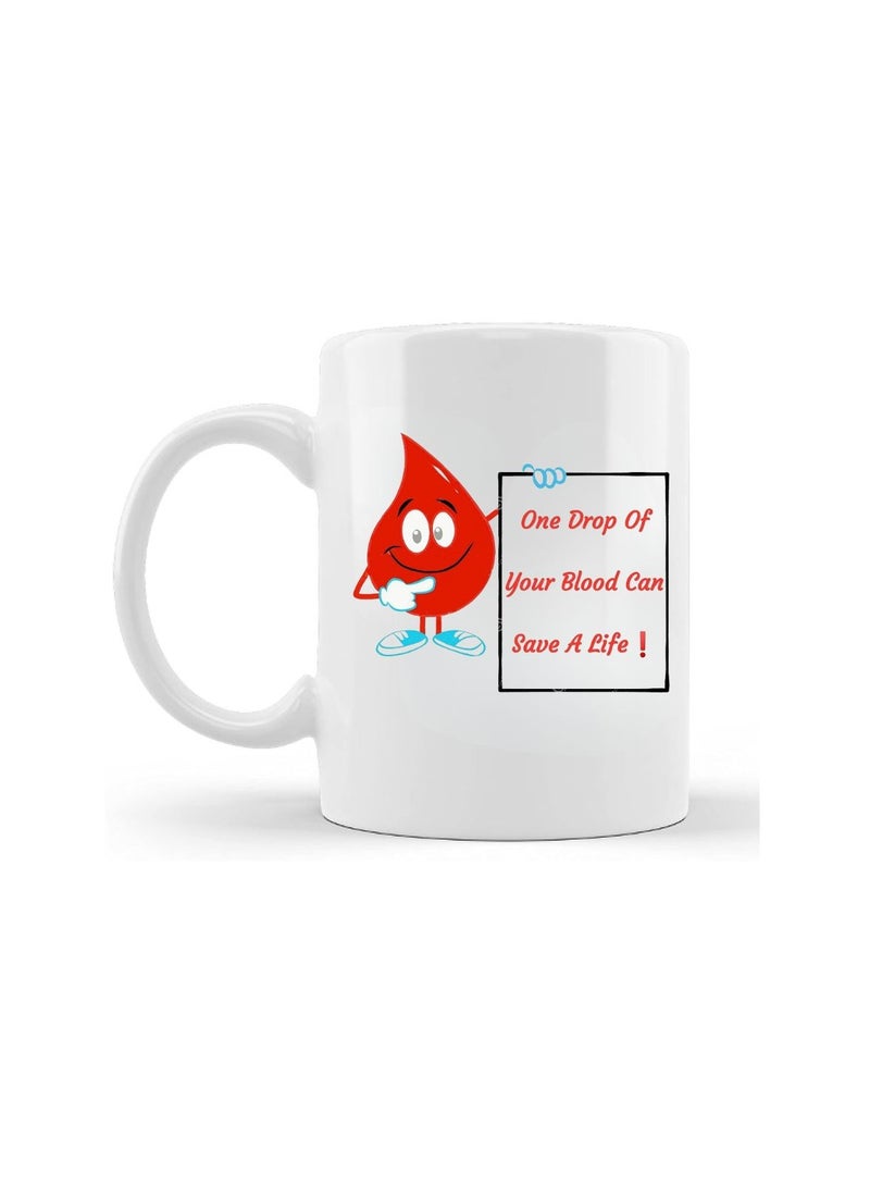 Blood Donation Awareness Ceramic Coffee Mug | Give The Gift Of Life:Donate Blood|Donate Blood Save A Life|Support The Need For Blood Donors - Image 1