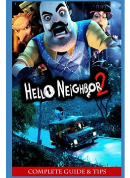 Hello Neighbor 2 Official Companion Tips & Tricks  - Image 3