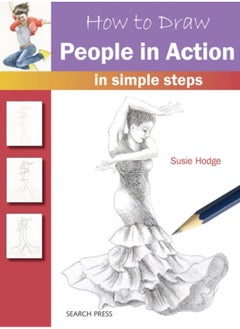 How to Draw: People in Action : In Simple Steps 