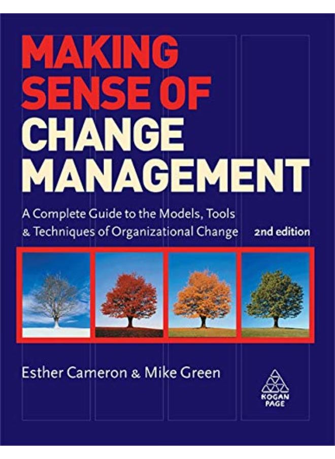 null - Making Sense of Change Management: A Complete Guide to the Models Tools and Techniques of Organizational Change - Image 1