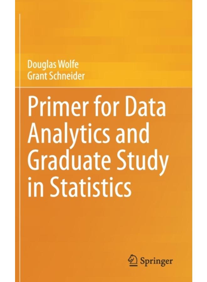 Primer for Data Analytics and Graduate Study in Statistics 