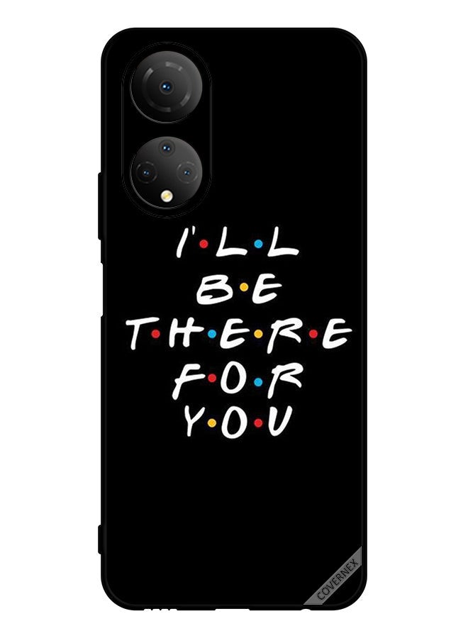 Covernex Protective Case Cover For Honor X7 I Will Be There For You - Image 1