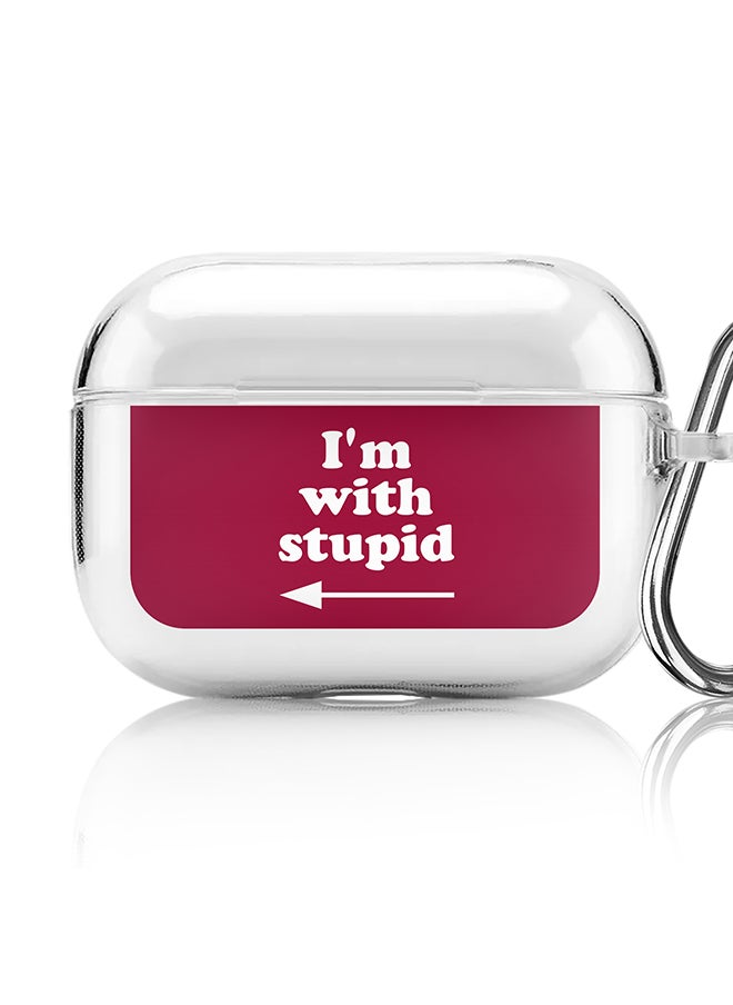 Stylizedd - Classic Clear printed Case for Apple AirPods Pro 2nd Generation Thin Transparent Cover [Designed for Apple AirPods Pro 2nd Generation] - I'm with stupid - Image 1