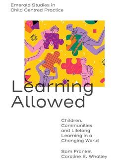 Learning Allowed: Children, Communities and Lifelong Learning in a Changing World  - Image 2