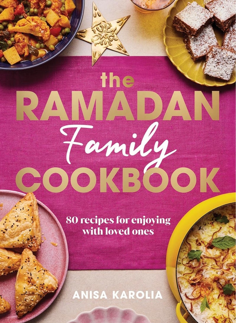 The Ramadan Family Cookbook 