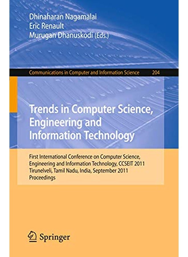 Trends in Computer Science, Engineering and Information Technology: First International Conference,