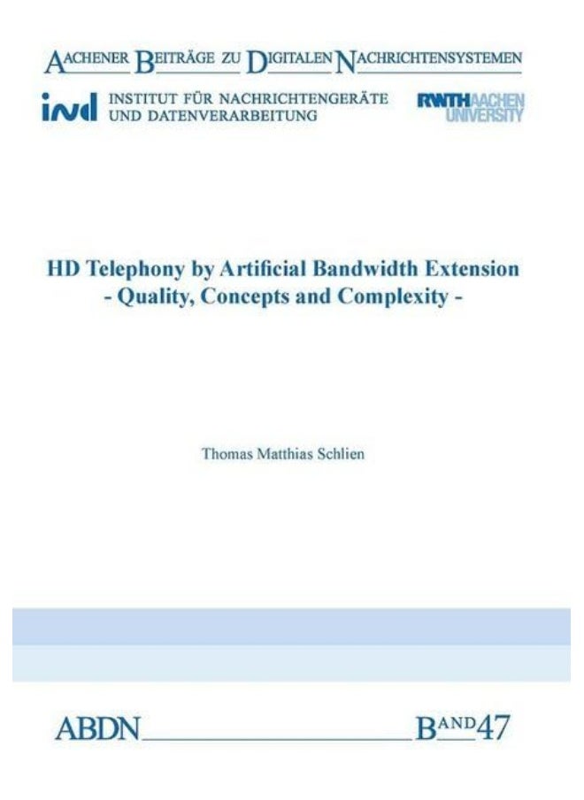 HD Telephony by Artificial Bandwidth Extension: Quality, Concepts and Complexity 
