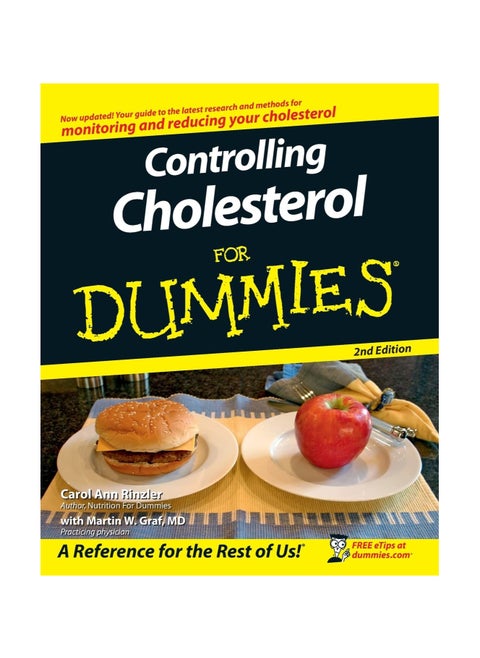 Controlling Cholesterol for Dummies (For Dummies (Health & Fitness)) (2ND)