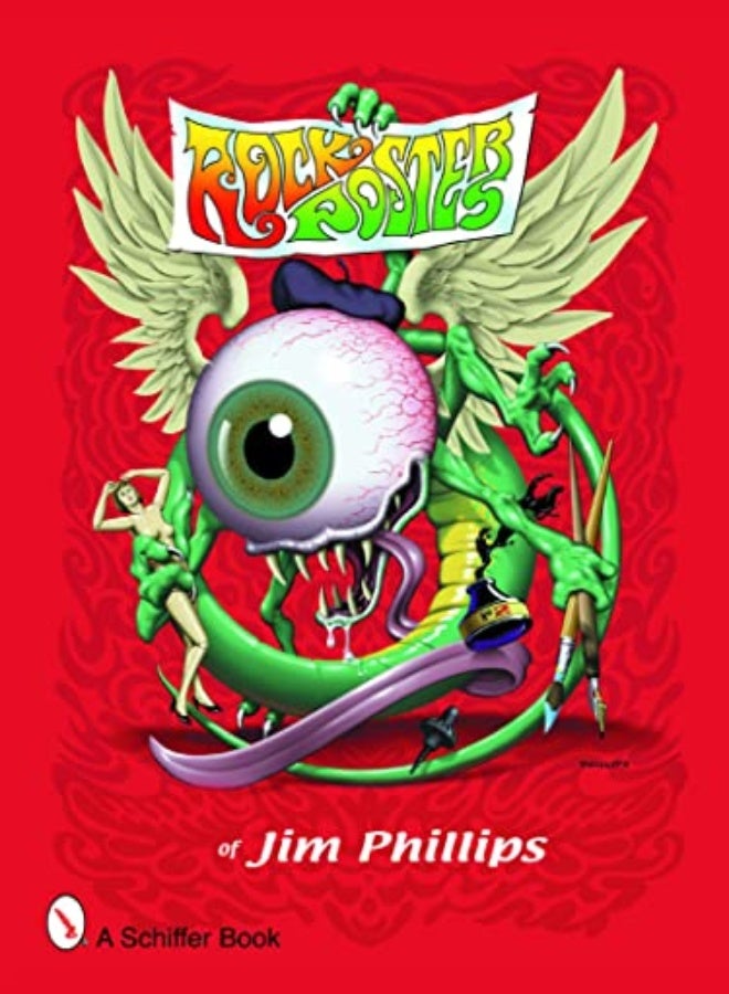 Rock Posters of Jim Phillips 