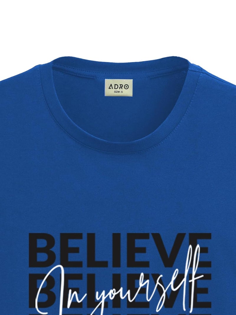 ADRO Men's Royal Blue Motivational Printed T-Shirt - Believe in Yourself Graphic, Regular Fit, Cotton Lycra Stretch Fabric - Image 2
