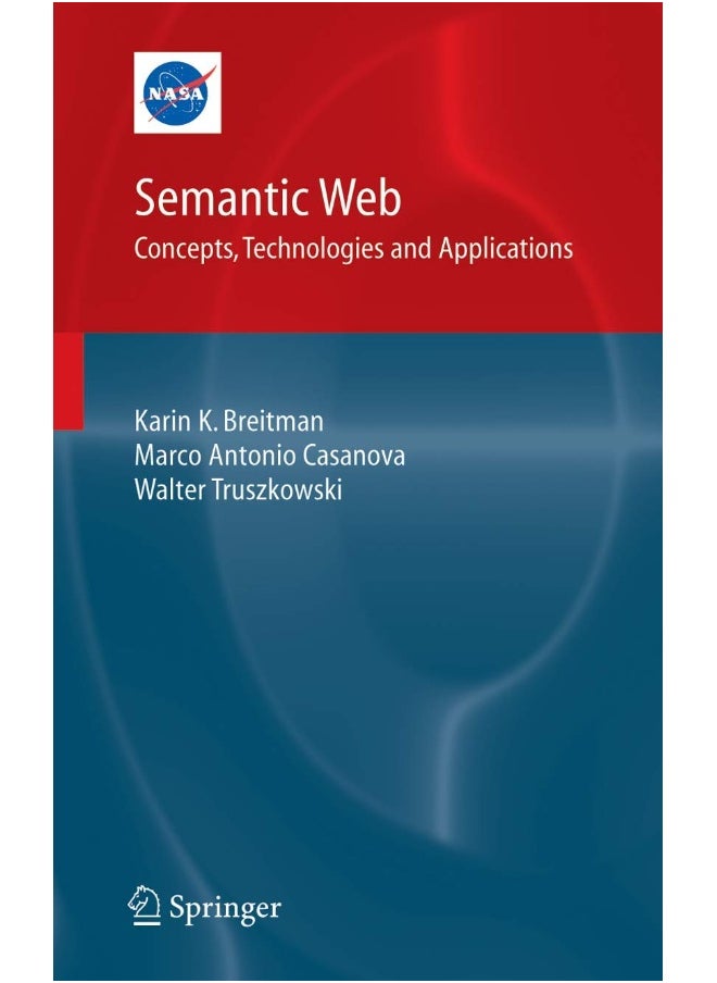 Semantic Web: Concepts, Technologies and Applications 