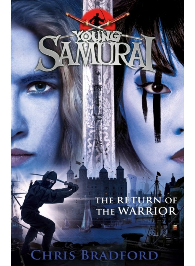 The Return of the Warrior Young Samurai book 9 - Paperback