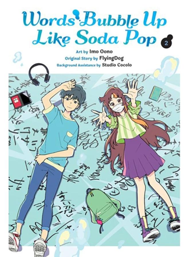 Words Bubble Up Like Soda Pop, Vol. 2 (Manga) 