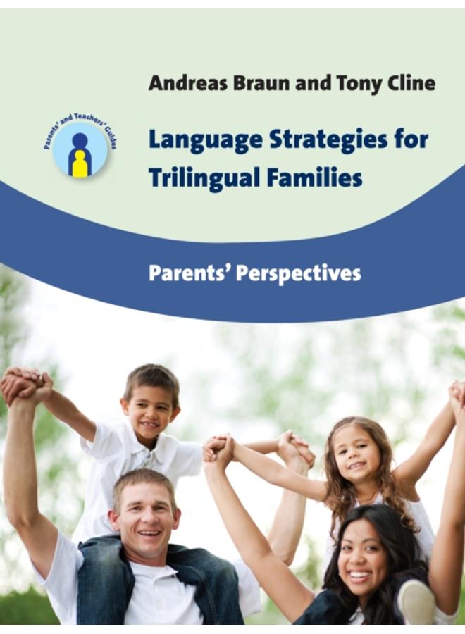 Language Strategies for Trilingual Families : Parents' Perspectives