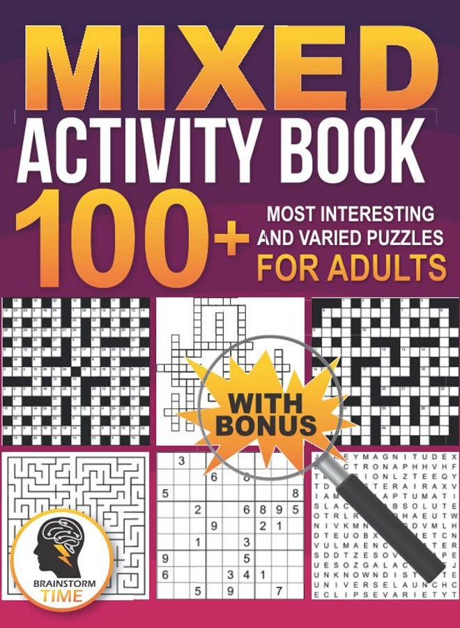 Mixed Activity Book: 100+ Most interesting and varied puzzles for Adults with Bonus