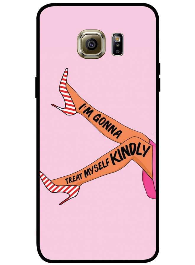 EYE CATCH Protective Case Cover For Samsung Galaxy S6 Edge Plus Smart Series Printed Protective Case Cover for Samsung Galaxy S6 Edge Plus I'M Gonna Treat Myself Kindly  - Image 1