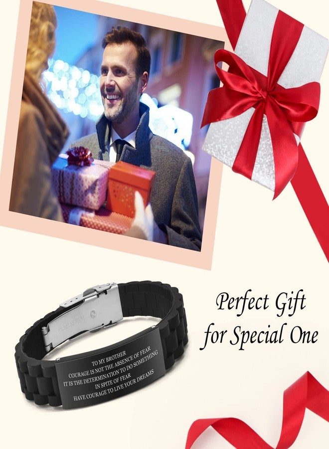 MEALGUET Courage is NOT The Absence of Fear Engraved Silicone Bracelet for My Brother to My Brother Gift Idea for Graduation Birthday from Sister - Image 2