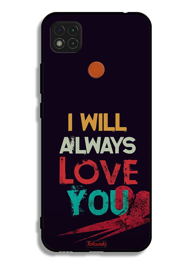 Tolwak Xiaomi Redmi 9C Protective Case Cover I Will Always Love You  - Image 2