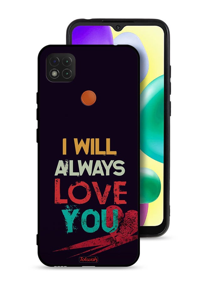 Tolwak Xiaomi Redmi 9C Protective Case Cover I Will Always Love You  - Image 1