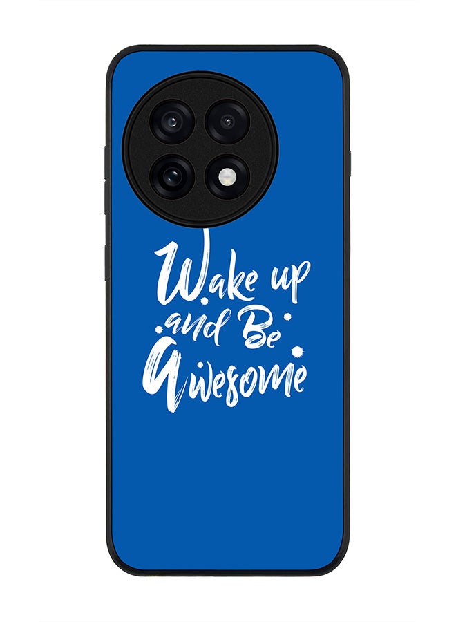 Stylizedd For OnePlus 13R / Ace 5 Pro Case,Slim fit Camera Protection, Shockproof Thin Phone cover  - Wake up and be awesome