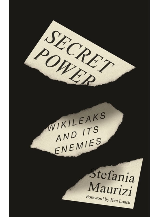 Secret Power WikiLeaks and Its Enemies - Paperback