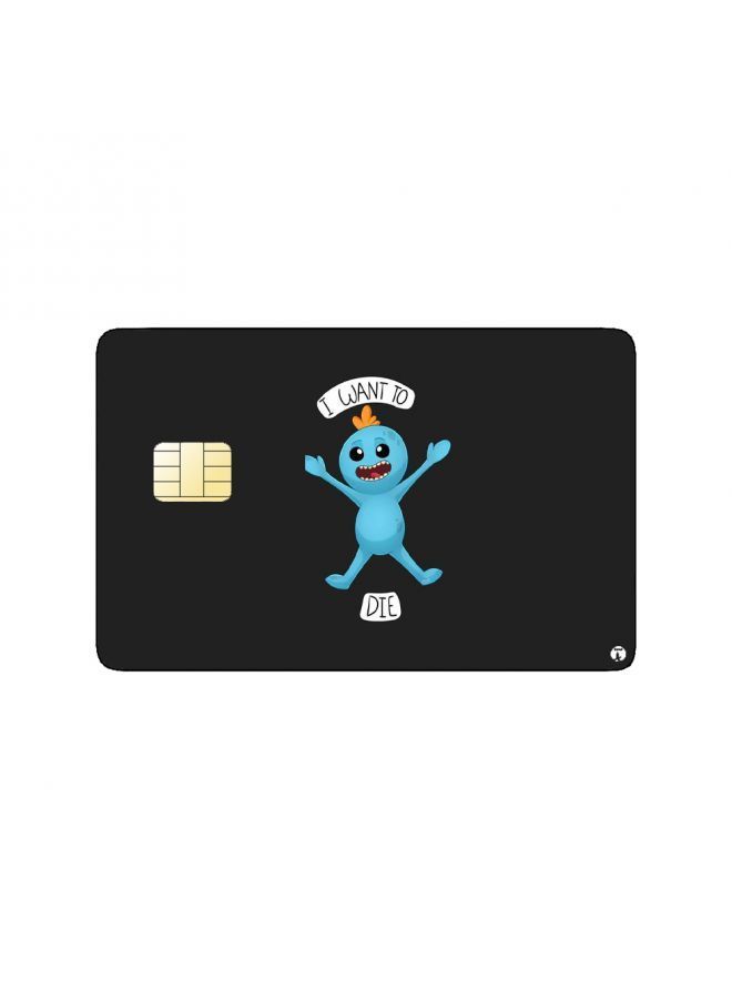 RKN PRINTED BANK CARD STICKER Animation Mr. Meeseeks From Rick And Morty Sitcom - Image 2