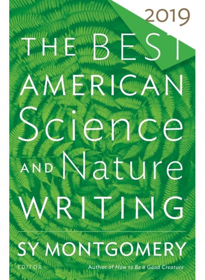 The Best American Science And Nature Writing 2019 