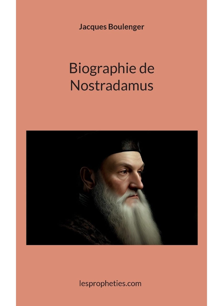 Biographie de Nostradamus 