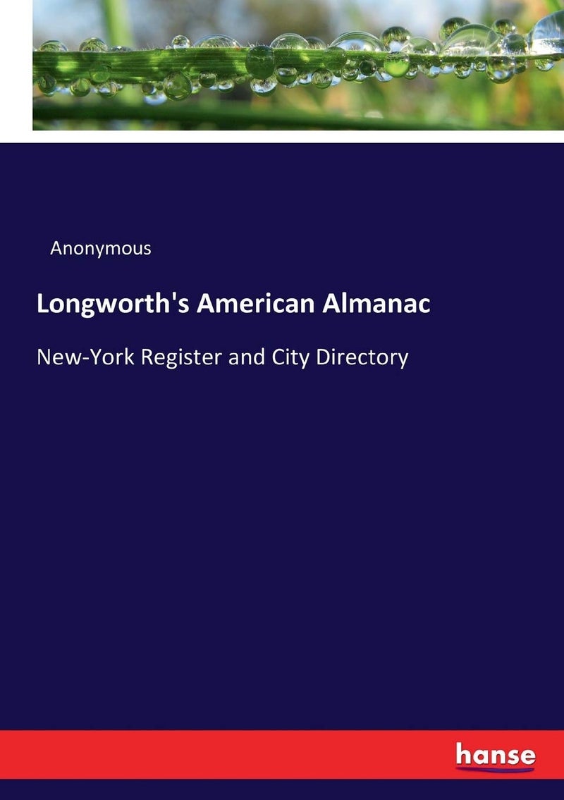 Longworth's American Almanac: New-York Register and City Directory - Image 1
