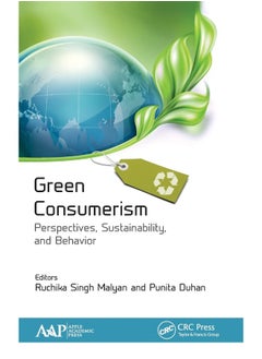 Green Consumerism: Perspectives, Sustainability, and Behavior