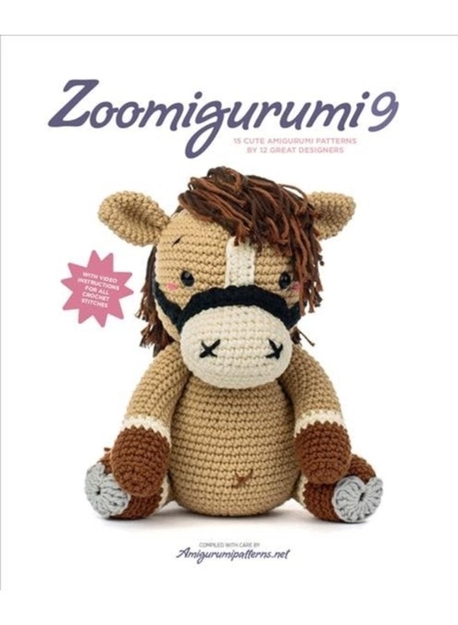 Zoomigurumi 9 15 Cute Amigurumi Patterns by 12 Great Designers - Paperback