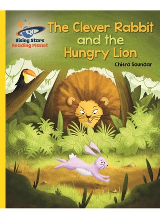 Reading Planet - The Clever Rabbit and the Hungry Lion- Yellow: Galaxy - pzsku/Z78D7AA4E416942FA41F5Z/45/_/1721456392/9d611b1c-f4da-4fdc-b468-3266bce30dd8