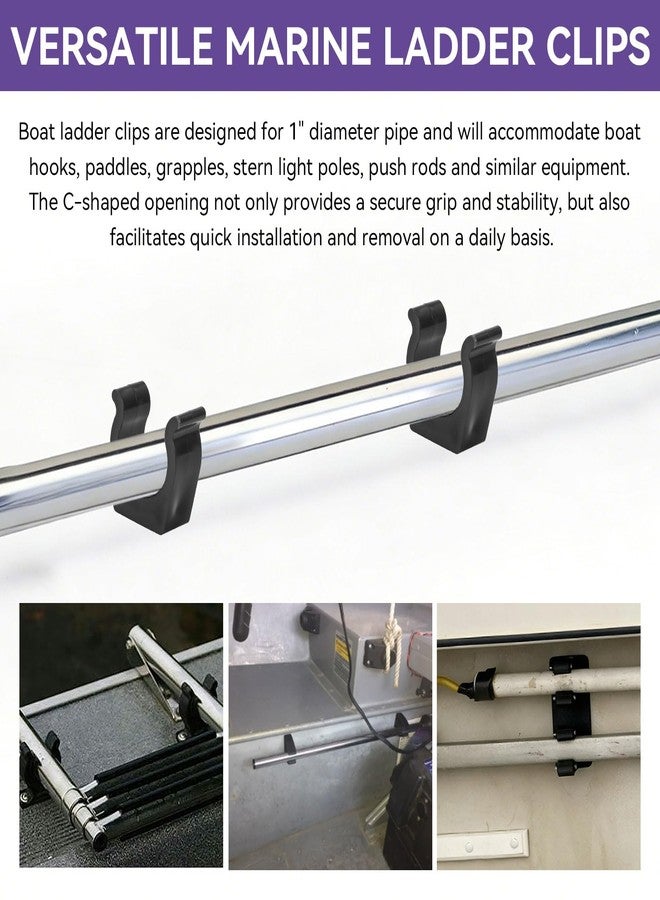 KEYDINHT Boat Ladder Pole Clips, 1" Black Boat Ladder Clamp Holder Bracket | Marine Ladder Pole Storage Clips | Versatile Hook Holder Clips Mounting Hardware | Ideal for Boats, Yachts, Rvs, Marine Use, 4pcs - Image 2